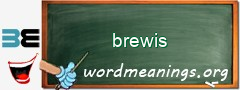 WordMeaning blackboard for brewis